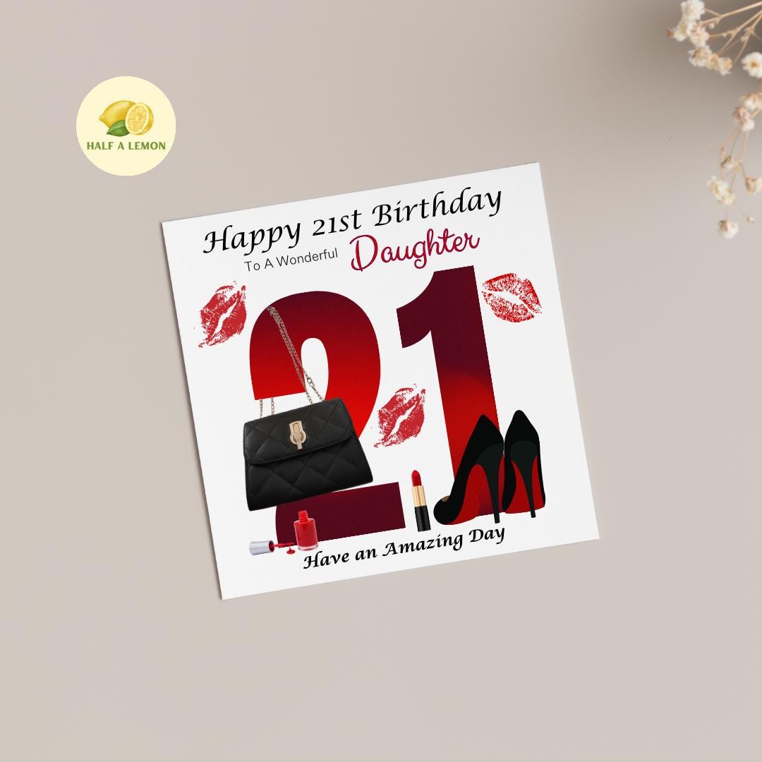 21st Birthday card, ANY Relation, Daughter, Granddaughter, Niece, Sister, Great Granddaughter, gift, Going Out, Heels, lipstick, Bag, her,