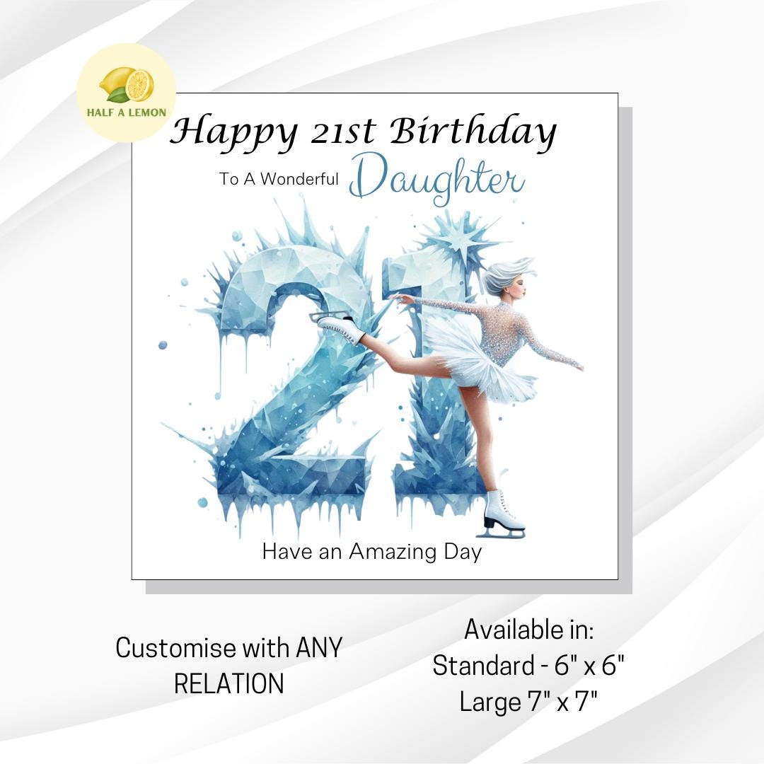 21st Birthday card, ANY Relation, Daughter, Granddaughter, Niece, Sister, Great Granddaughter, gift, Ice Skating, Ice Skater for her,