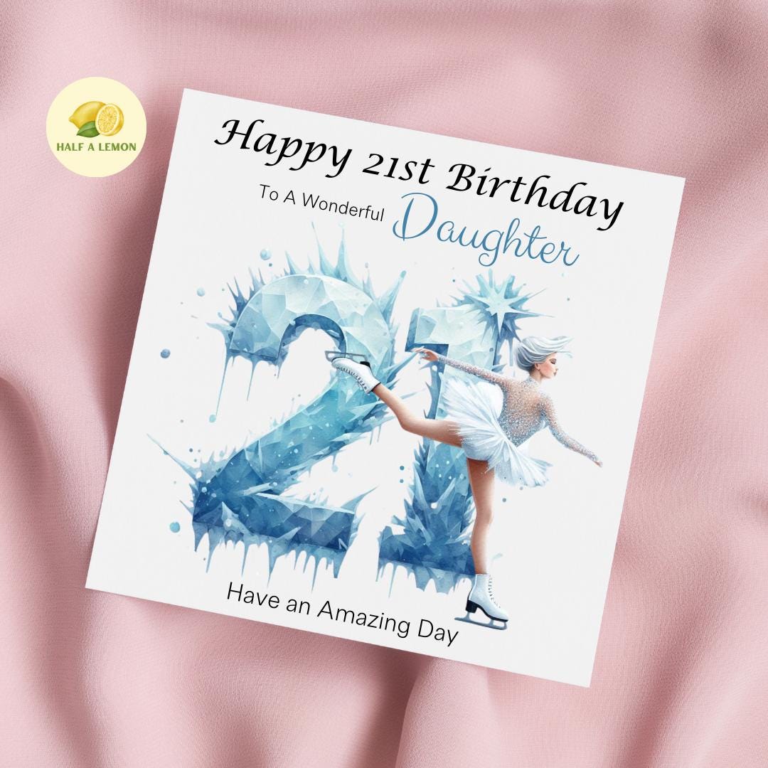 21st Birthday card, ANY Relation, Daughter, Granddaughter, Niece, Sister, Great Granddaughter, gift, Ice Skating, Ice Skater for her,