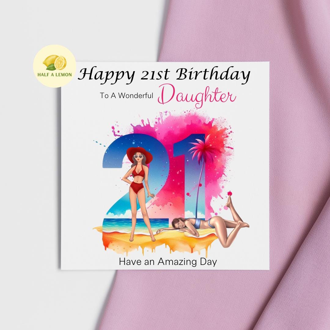 21st Birthday card, ANY Relation, Daughter, Granddaughter, Niece, Sister, Great Granddaughter, gift, Ice Skating, Sun Island, Beach, for her