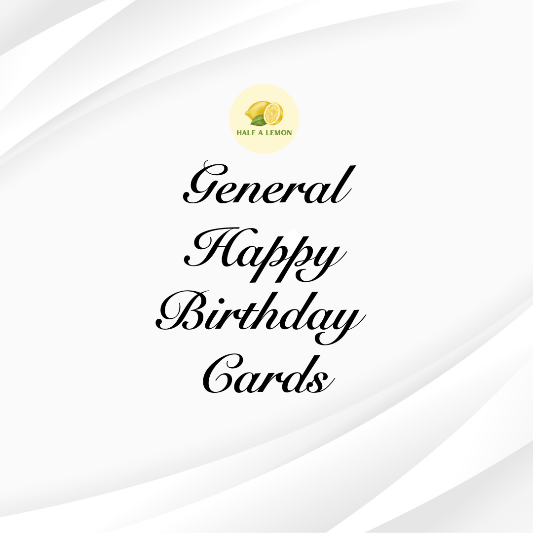 GENERAL HAPPY BIRTHDAY CARDS