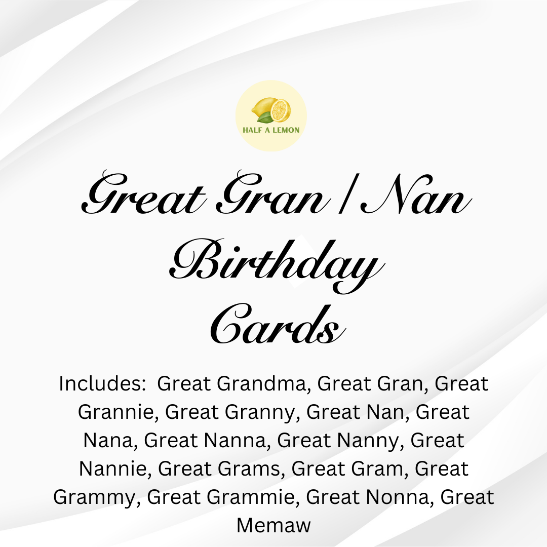 GREAT GRAN / GREAT NAN BIRTHDAY CARDS