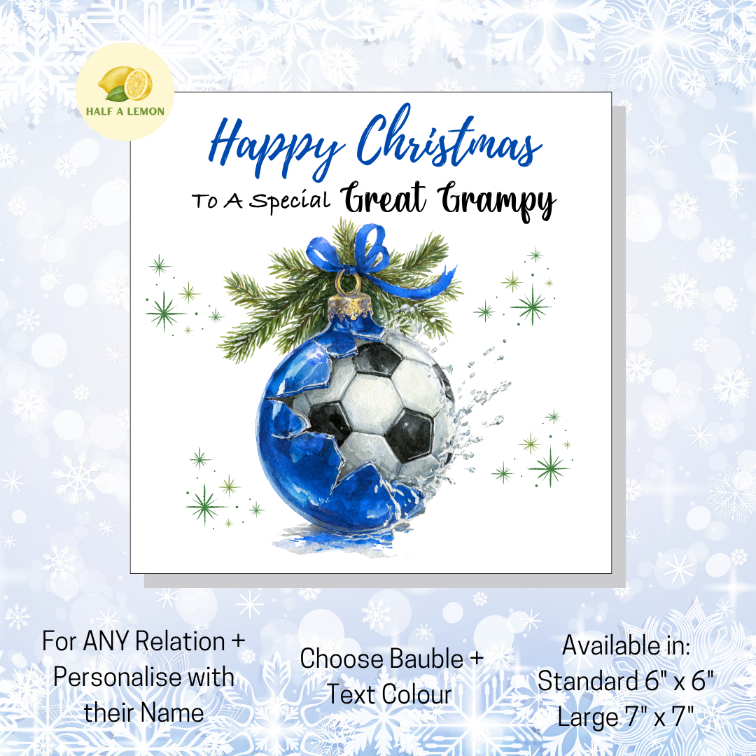 Personalised Football in Blue Bauble Christmas Card For Great Grampy, Any Relation, Gift for Him