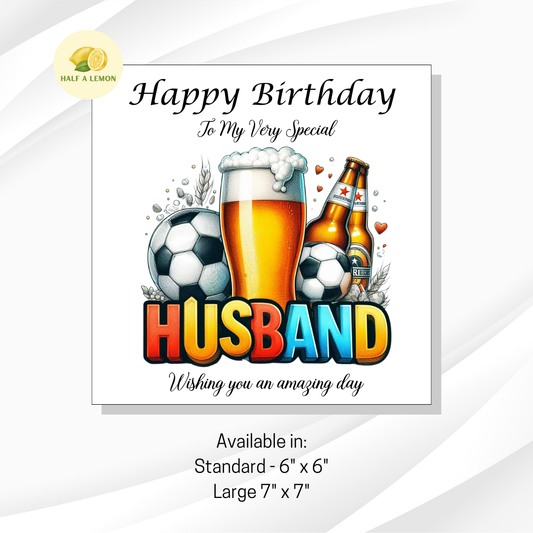 Husband Birthday card, Beer and Football Themed Birthday card for Husband, available in standard and large sizes.