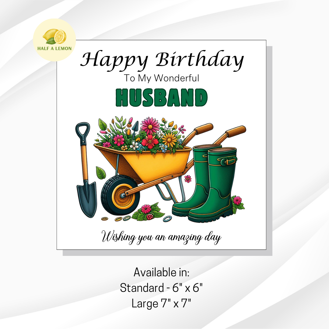 Birthday card for Husband, Husband Birthday, Gardening themed Birthday card, for him, gift, available in standard and large sizes.