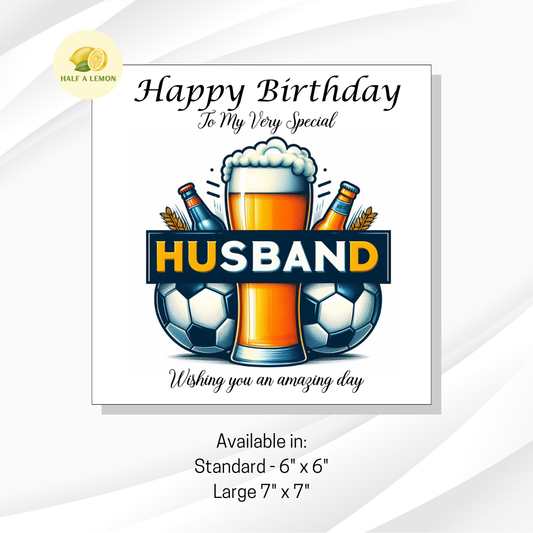 Husband Birthday card, Beer and Football Themed Birthday card for Husband, available in standard and large sizes