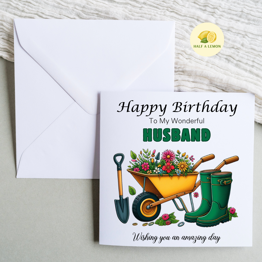 Birthday card for Husband, Husband Birthday, Gardening themed Birthday card, for him, gift, available in standard and large sizes.