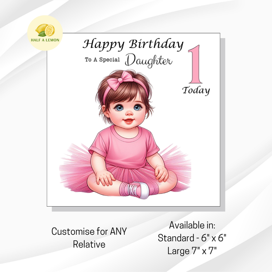 1st Birthday Card for Daughter - Personalised Baby Girl Design