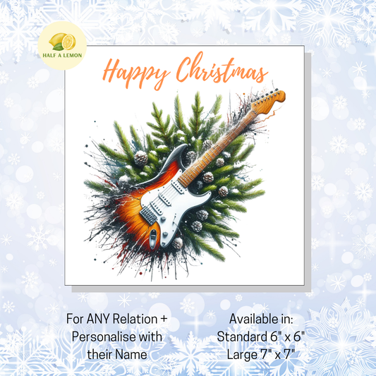 Personalised Electric Guitar Christmas Card For Any Relation, Gift for Him