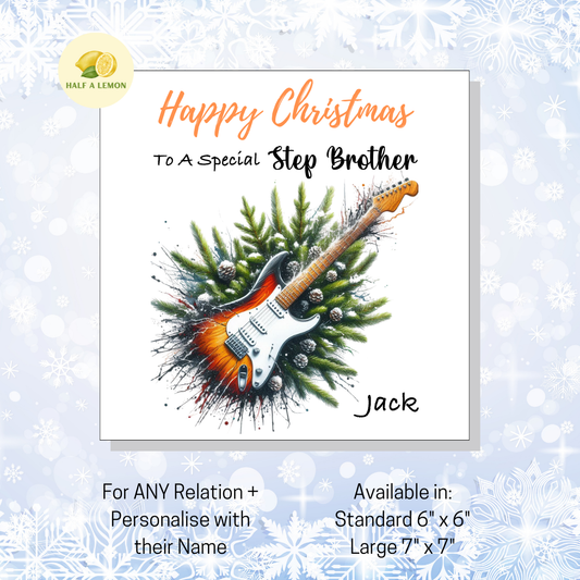 Personalised Electric Guitar Christmas Card For Step Brother, Any Relation, Gift for Him
