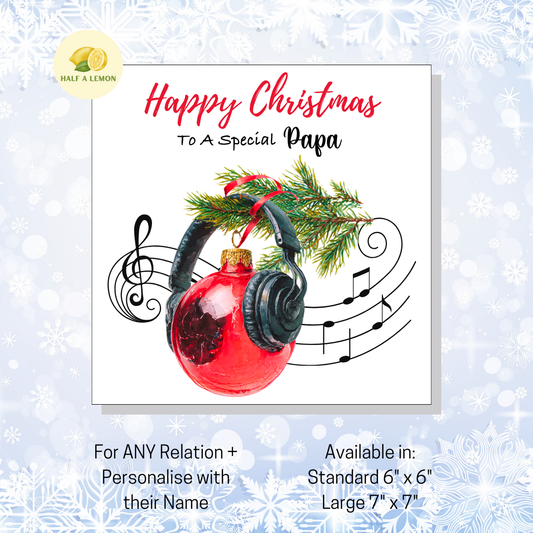 Personalised Headphones and Red Bauble Christmas Card For Papa, For Any Relation, Gift for Him