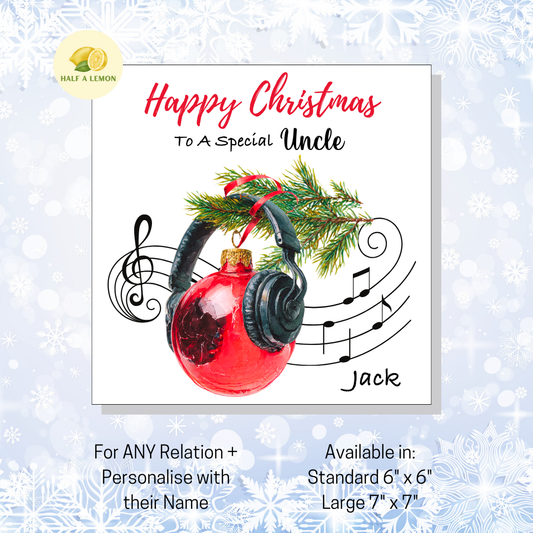 Personalised Headphones and Red Bauble Christmas Card For Uncle, For Any Relation, Gift for Him