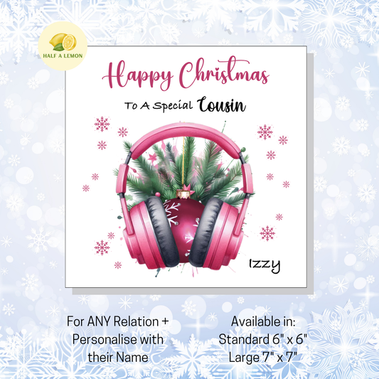 Personalised Pink Headphones with Bauble Christmas Card, For Cousin, For Any Relation, Gift for Her