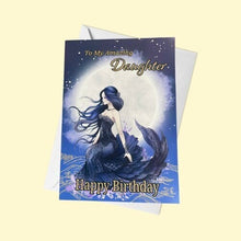 Load image into Gallery viewer, Daughter Birthday card, Birthday card for Daughter, Gothic Mermaid, Mermaid Birthday card, Birthday card for her, Birthday cards, gift,
