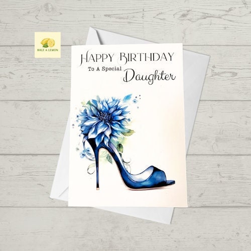 Birthday card, Daughter Birthday card, Birthday card for Daughter, Blue high heel show with flower, Birthday card for her, Birthday cards