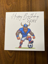 Load image into Gallery viewer, Son Birthday card, Birthday card for Son, Birthday card, Football card, Blue shirt with red trim, white shorts, kit colours, Scottish
