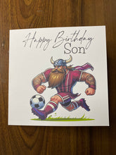 Load image into Gallery viewer, Son Birthday card, Birthday card for Son, Birthday card, Football card, Maroon shirt and shorts with white stripes, kit colours, Scottish
