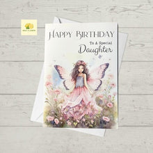 Load image into Gallery viewer, Daughter Birthday card, birthday card for a Daughter, daughter card, featuring a girl dressed as a Fairy with pink flowers, gift,
