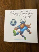 Load image into Gallery viewer, Son Birthday card, Birthday card for Son, Birthday card, Football card, Blue shirt, black shorts, team colours,
