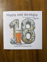 Load image into Gallery viewer, 18th Birthday card for Son, beer and football themed Birthday card, gift
