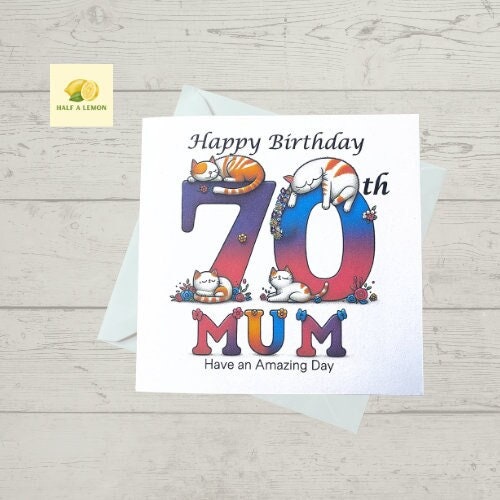 70th Birthday Card, 70th Birthday card Mum, Mum 70th Birthday Card, Cat, Cats, Cat Birthday Card, for her, gift,