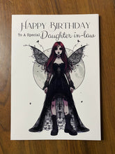 Load image into Gallery viewer, Birthday card, Daughter in-law birthday card, Goth Birthday card, Gothic Birthday card, Fairy Card, Daughter-in-law Card for her Birthday,
