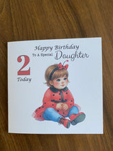 Load image into Gallery viewer, Daughter Card, Birthday card for a girl, 2nd birthday card for a girl, Ladybug birthday card, Second,  gift
