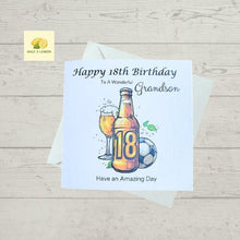 Load image into Gallery viewer, 18th Birthday card for Grandson, beer and football themed Birthday card
