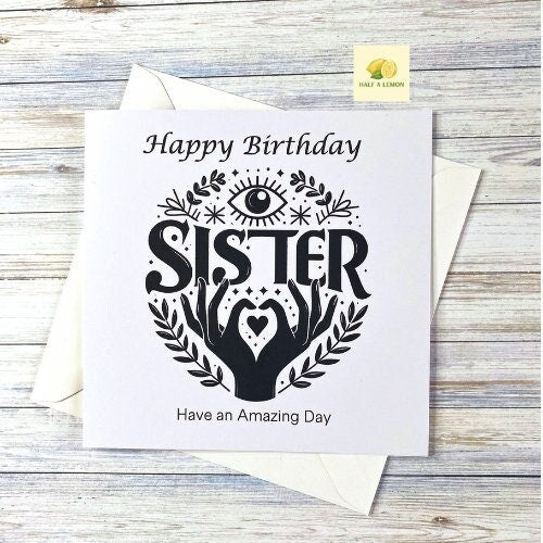 Birthday card for Sister, Sister Birthday card, cards for her, monochrome, black and white, gothic, tattoo, alternative, symbolic, gift