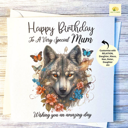 Birthday card for Mum, Mom, Mam, Nan, Nannie, Gran, Wife, Daughter, Daughter-in-law, Sister, Niece, cards for her, Wolf, gift
