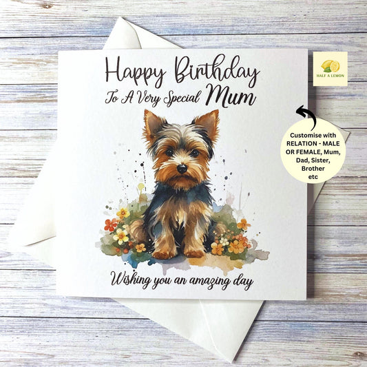 Birthday card with a cute Yorkshire Terrier dog, dog birthday card, for Sister, Brother, Niece, Friend, Son, Mum, Dad, Nan, Grandad, gift,