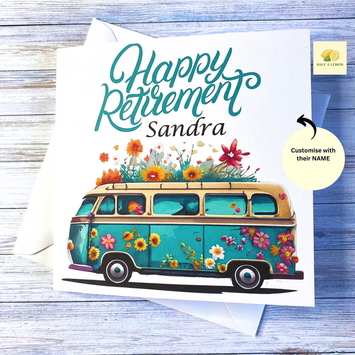 Retirement card, Happy Retirement card, personalise, featuring a bright and colourful campervan decorated with flowers, gift for retirement