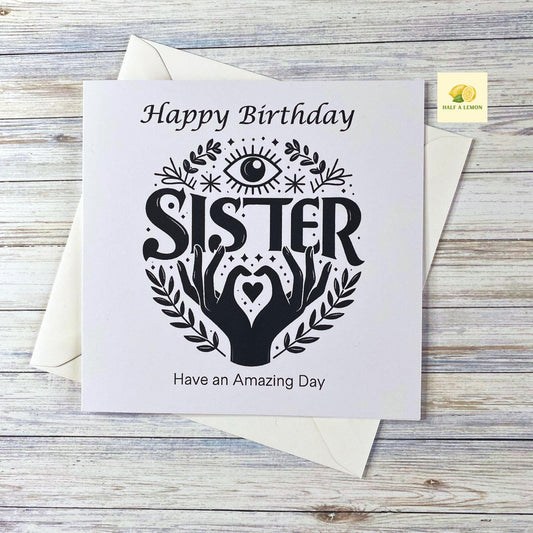 Birthday card for Sister, Sister Birthday card, cards for her, monochrome, black and white, gothic, tattoo, alternative, symbolic, gift