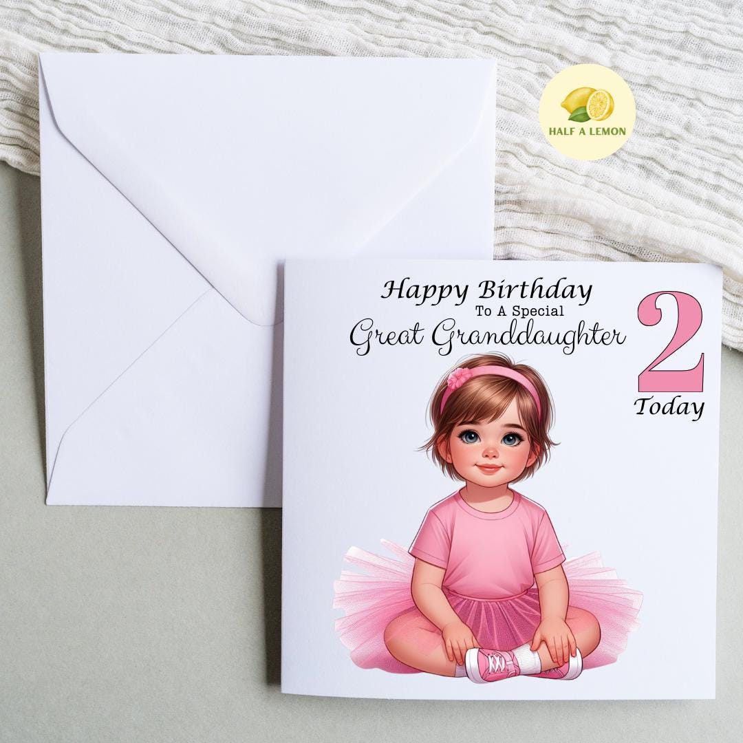 2nd Birthday card, for ANY Relation, for Great Granddaughter, Granddaughter, Great Niece, Niece, Daughter, Sister, gift, 2 Today, her, girl