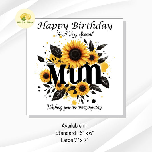 Mum Birthday Card, Birthday Card, for Mum, beautiful detailed Sunflowers wrapped around the word Mum, gift, for her