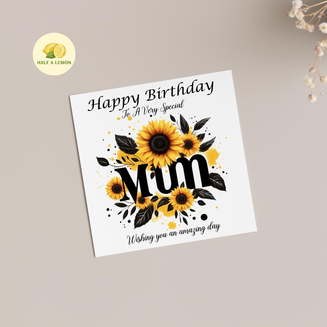 Mum Birthday Card, Birthday Card, for Mum, beautiful detailed Sunflowers wrapped around the word Mum, gift, for her