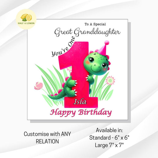 First Birthday card, for ANY Relation, Personalised, 1st, Great Granddaughter, Granddaughter, Daughter, Niece, gift, her, girl, dinosaur,