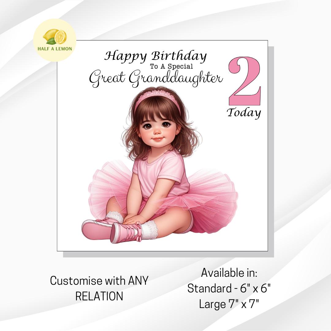 2nd Birthday card, for ANY Relation, Two Today, Great Granddaughter, Great Niece, God Daughter, Daughter, Granddaughter, gift, her, girl,