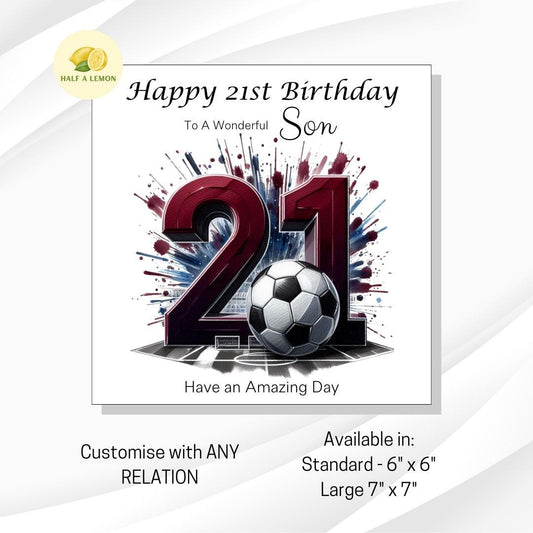 21st Birthday card, ANY Relation, Son, Great Grandson, Grandson, Nephew, Brother, gift, Burgundy and blue Team Football Birthday card, him,