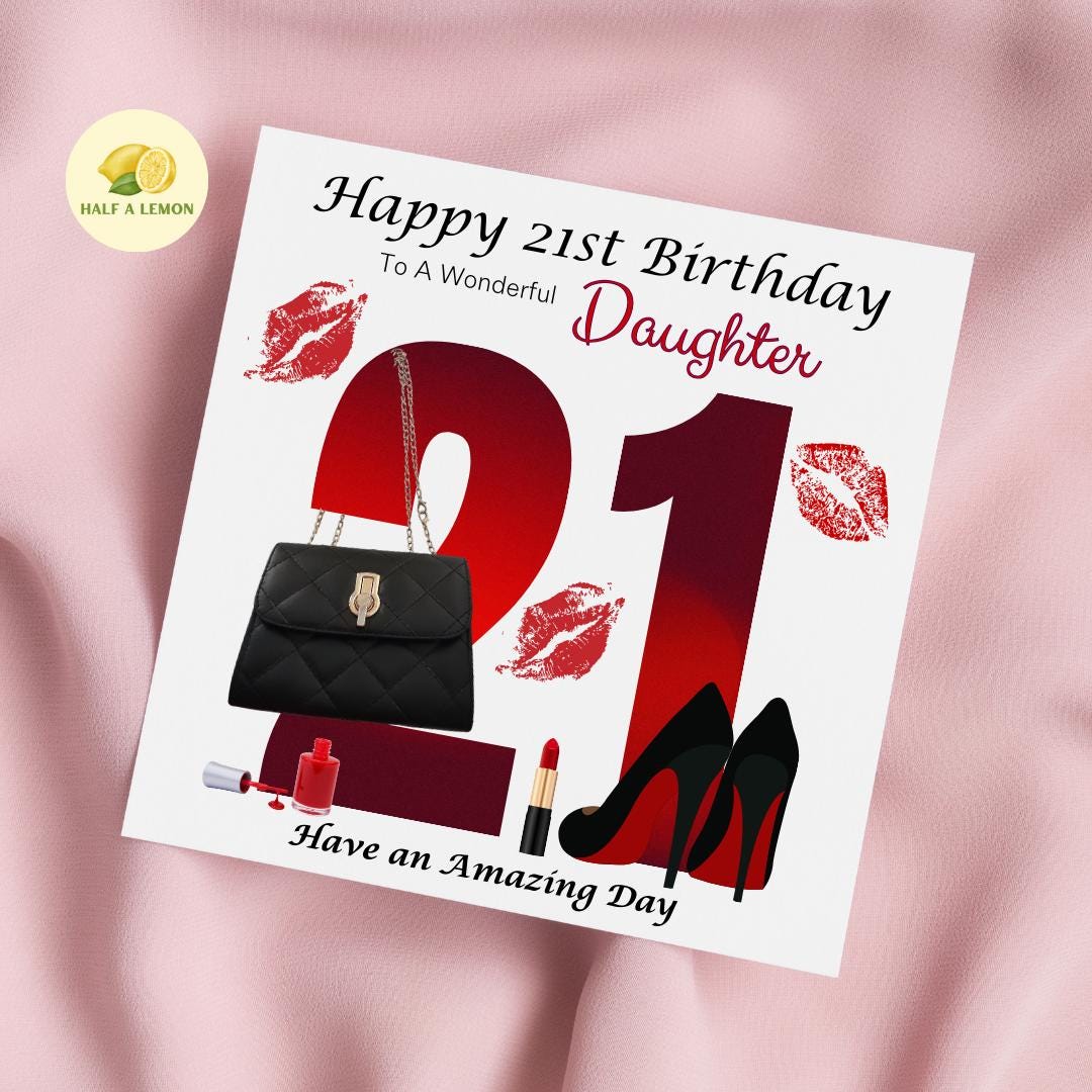 21st Birthday card, ANY Relation, Daughter, Granddaughter, Niece, Sister, Great Granddaughter, gift, Going Out, Heels, lipstick, Bag, her,