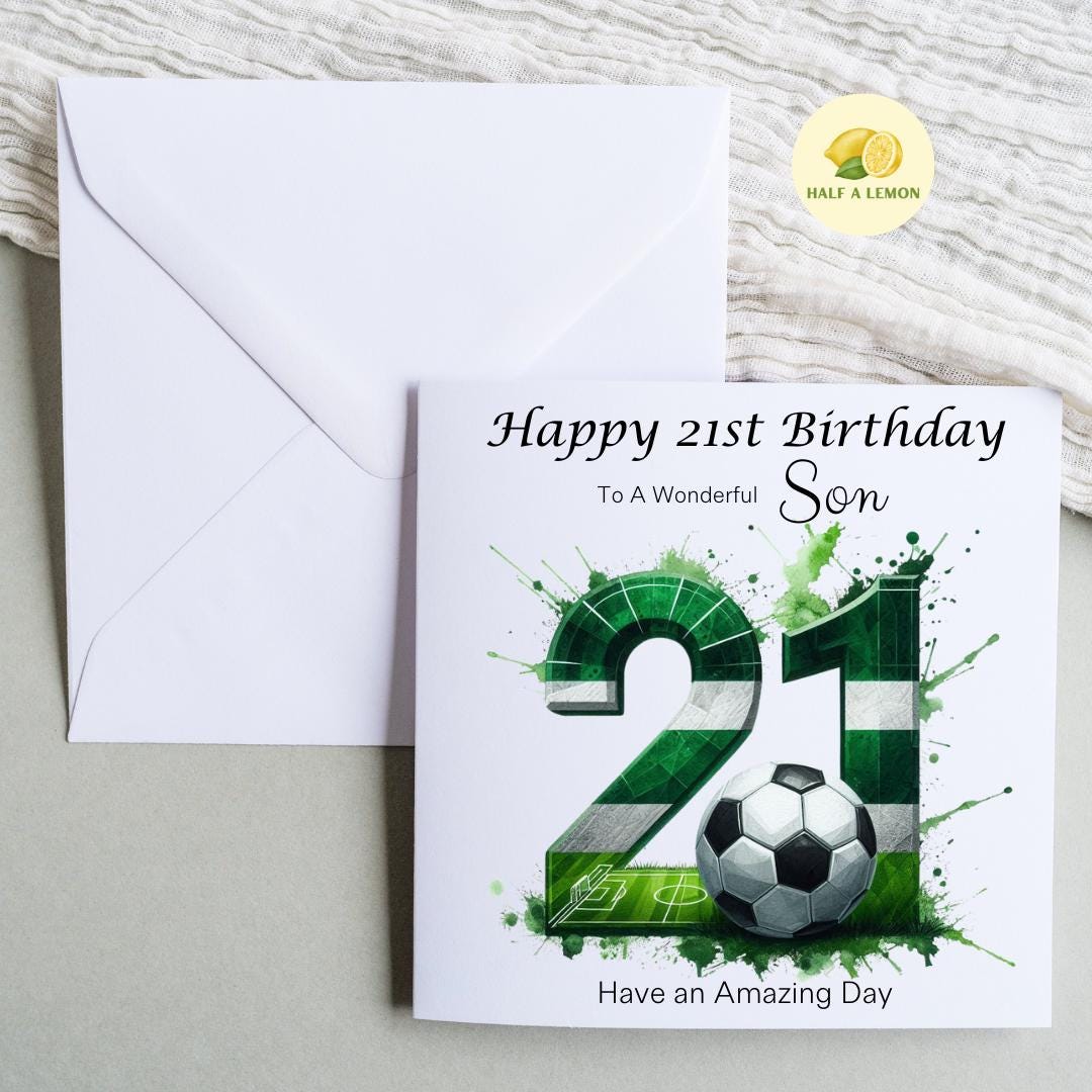 21st Birthday card, ANY Relation, Son, Great Grandson, Grandson, Nephew, Brother, gift, Green and White Team Football Birthday card, him,