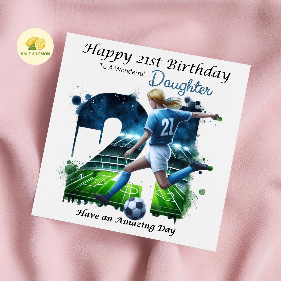 21st Birthday Card, Daughter Birthday Card, Granddaughter Birthday Card, Sister Birthday Card, Niece, Football, Blue Team, Blonde hair, gift