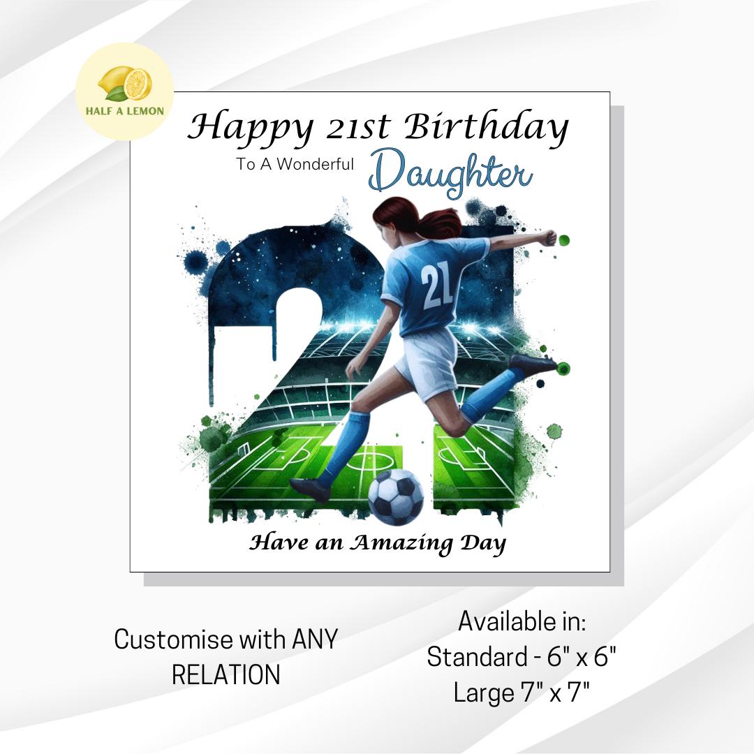 21st Birthday Card, Daughter Birthday Card, Granddaughter Birthday Card, Sister Birthday Card, Niece, Football, Blue Team, Brown hair, gift