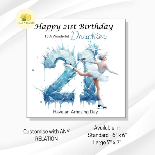 21st Birthday card, ANY Relation, Daughter, Granddaughter, Niece, Sister, Great Granddaughter, gift, Ice Skating, Ice Skater for her,