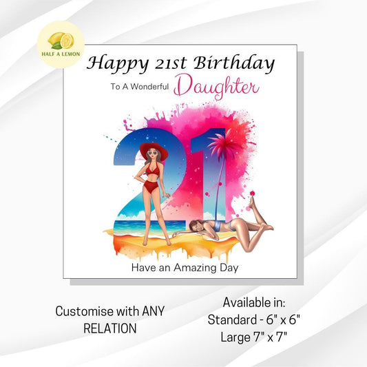 21st Birthday card, ANY Relation, Daughter, Granddaughter, Niece, Sister, Great Granddaughter, gift, Ice Skating, Sun Island, Beach, for her