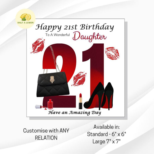 21st Birthday card, ANY Relation, Daughter, Granddaughter, Niece, Sister, Great Granddaughter, gift, Going Out, Heels, lipstick, Bag, her,