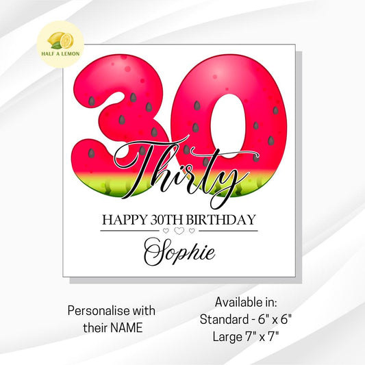 30th Birthday Card, 30th Birthday Card For Her, Happy 30th Birthday Card Friend, Thirty, 30th Birthday Gift, Best Friend, Watermelon effect,