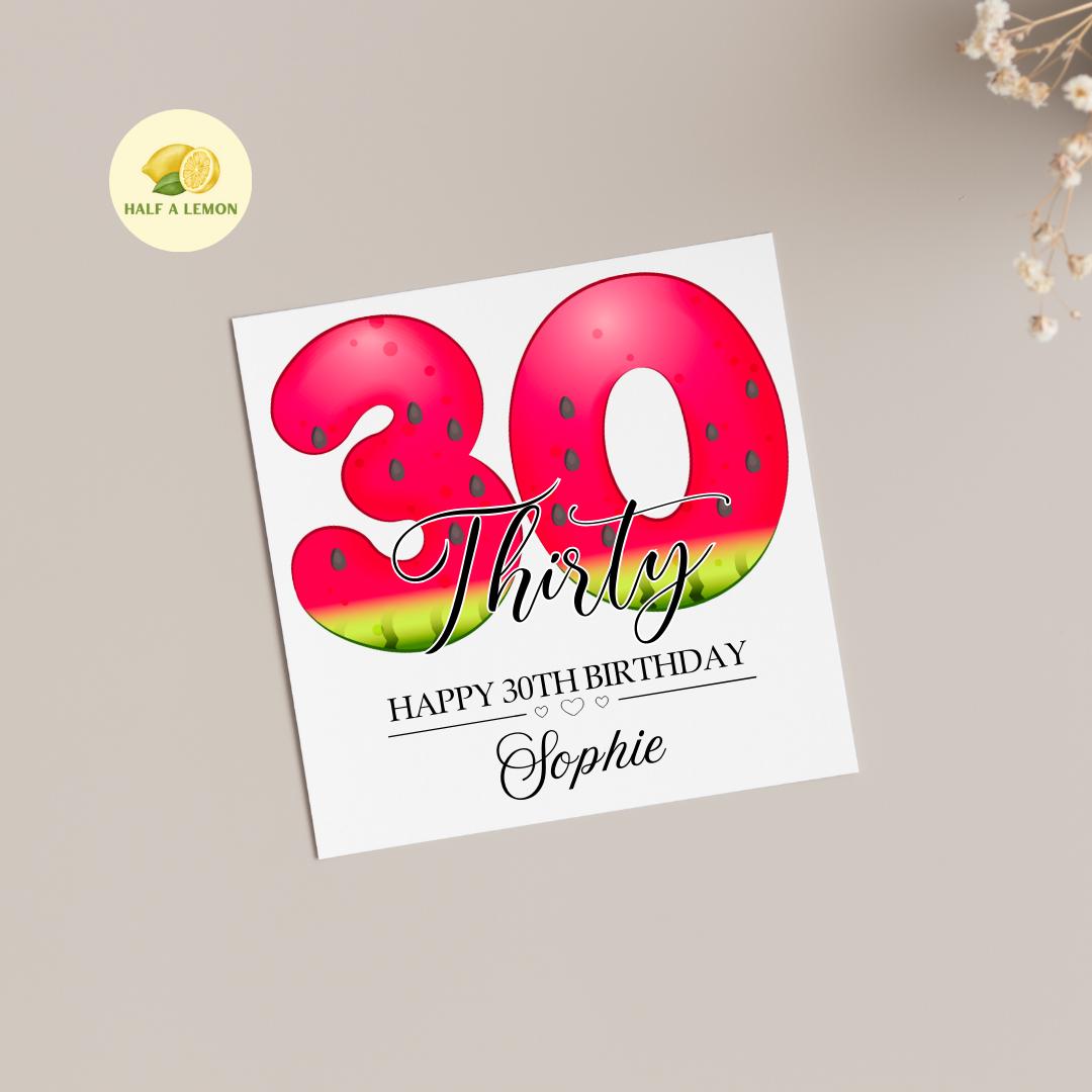 30th Birthday Card, 30th Birthday Card For Her, Happy 30th Birthday Card Friend, Thirty, 30th Birthday Gift, Best Friend, Watermelon effect,