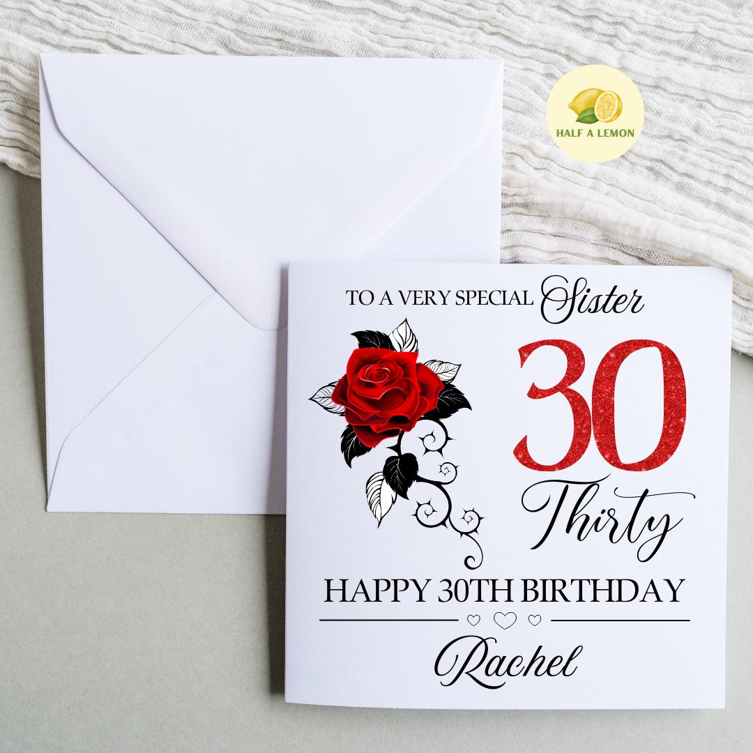 Sister 30th Birthday Card, 30th Birthday Card, 30th Birthday, Personalised, Sister, 30th Birthday Gift, Thirty, Red Rose Gothic Style,