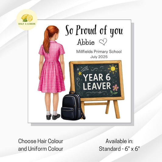 Year 6 Leavers Card, Personalised Year 6 Leaver card, pink and white school dress, personalise name and school, gift, End of Term Card,